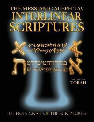 Messianic Aleph Tav Interlinear Scriptures Volume One the Torah, Paleo and Modern Hebrew-Phonetic Translation-English, Bold Black Edition Study Bible(English, Paperback, Sanford William H) Messianic Aleph Tav Interlinear Scriptures Volume One the Torah, Paleo and Modern Hebrew-Phonetic Translation-English, Bold Black Edition Study Bible(English, Paperback, Sanford William H)