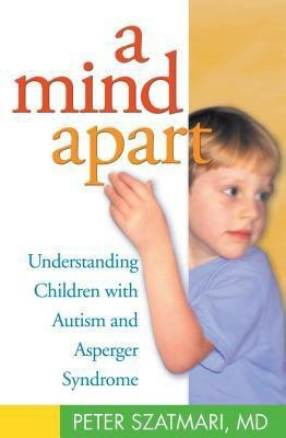 A Mind Apart(English, Hardcover, Szatmari Peter)