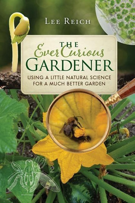The Ever Curious Gardener(English, Paperback, Reich Lee)