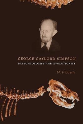 George Gaylord Simpson(English, Paperback, Laporte Leo F.)