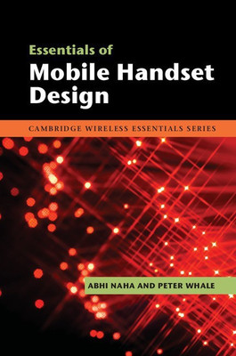 Essential of Mobile Handset Design South Asian Edition(English, Paperback, Naha Abhi)