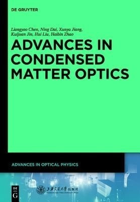 Advances in Condensed Matter Optics(English, Mixed media product, Chen Liangyao)