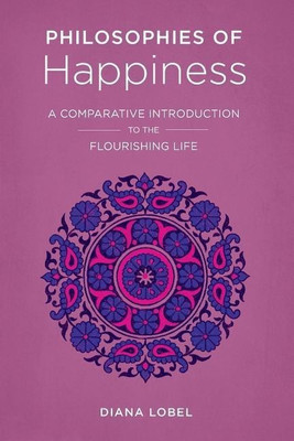 Philosophies of Happiness(English, Paperback, Lobel Diana)