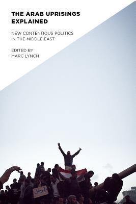 The Arab Uprisings Explained(English, Hardcover, unknown)