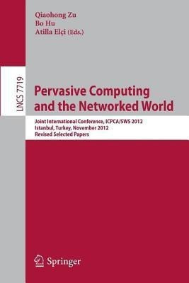 Pervasive Computing and the Networked World(English, Paperback, unknown)