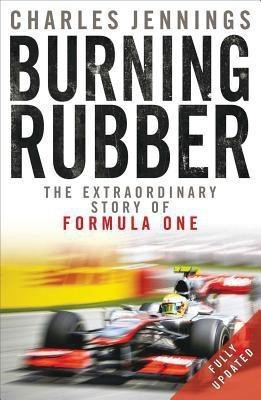 Burning Rubber(English, Paperback, Jennings Charles)