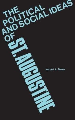 The Political and Social Ideas of Saint Augustine(English, Paperback, Deane Herbert A.)