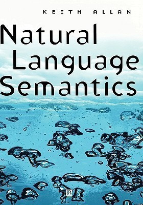 Natural Language Semantics(English, Hardcover, Allan Keith)