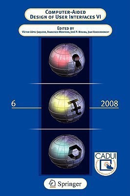 Computer-Aided Design of User Interfaces VI(English, Hardcover, unknown)