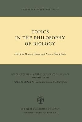 Topics in the Philosophy of Biology(English, Paperback, unknown)