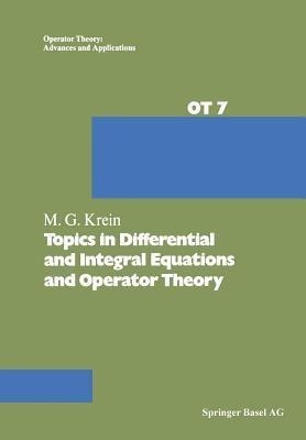 Topics in Differential and Integral Equations and Operator Theory(English, Paperback, Krein)