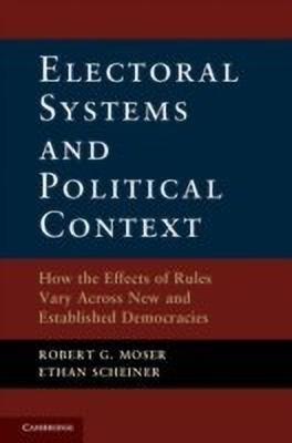 Electoral Systems and Political Context(English, Hardcover, Moser Robert G.)