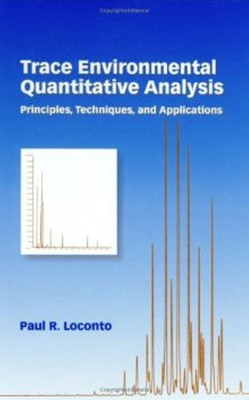 Trace Environmental Quantitative Analysis(English, Hardcover, Loconto Paul R.)