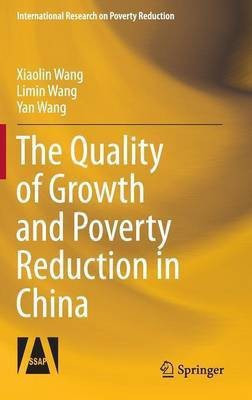 The Quality of Growth and Poverty Reduction in China(English, Hardcover, Wang Xiaolin)