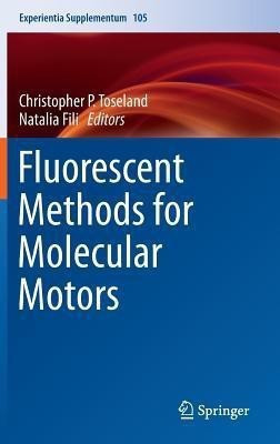 Fluorescent Methods for Molecular Motors(English, Hardcover, unknown)
