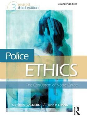 Police Ethics(English, Paperback, Caldero Michael A.)
