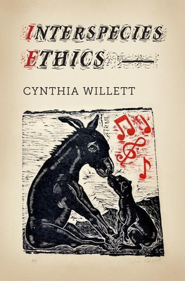 Interspecies Ethics(English, Paperback, Willett Cynthia)