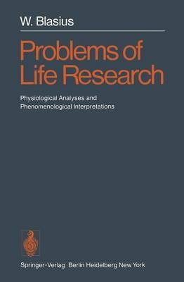 Problems of Life Research(English, Paperback, Blasius W.)