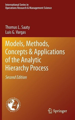 Models, Methods, Concepts & Applications of the Analytic Hierarchy Process(English, Hardcover, Saaty Thomas L.)