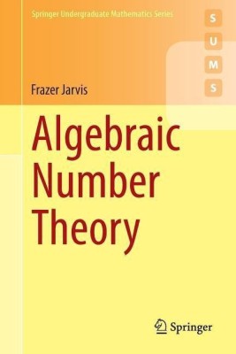 Algebraic Number Theory(English, Paperback, Jarvis Frazer)