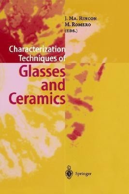 Characterization Techniques of Glasses and Ceramics(English, Hardcover, unknown)