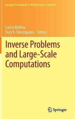Inverse Problems and Large-Scale Computations(English, Hardcover, unknown)