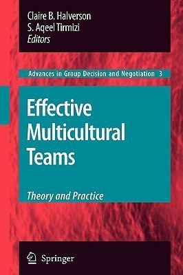 Effective Multicultural Teams: Theory and Practice  - Theory and Practice(English, Hardcover, unknown)