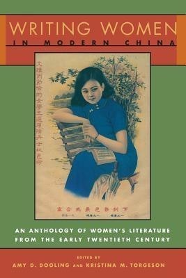 Writing Women in Modern China(English, Paperback, Dooling Amy)