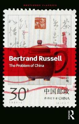 The Problem of China(English, Paperback, Russell Bertrand)