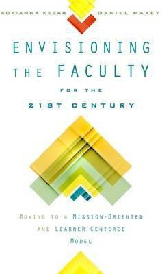 Envisioning the Faculty for the Twenty-First Century(English, Electronic book text, unknown)