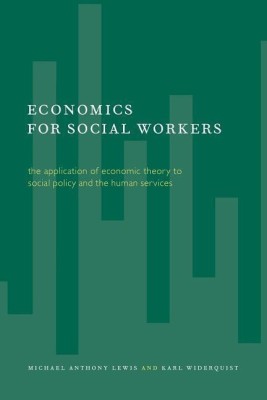 Economics for Social Workers(English, Paperback, Lewis Michael)