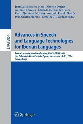 Advances in Speech and Language Technologies for Iberian Languages(English, Paperback, unknown)