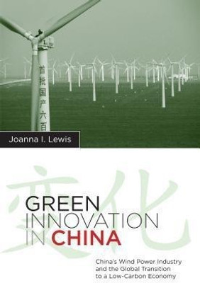 Green Innovation in China(English, Paperback, Lewis Joanna I)