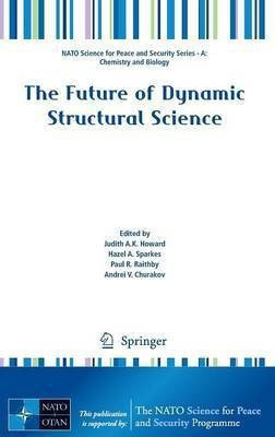 The Future of Dynamic Structural Science(English, Hardcover, unknown)