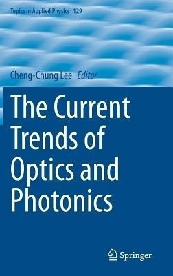 The Current Trends of Optics and Photonics(English, Hardcover, unknown)