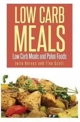 Low Carb Meals(English, Paperback, Barnes Julia)
