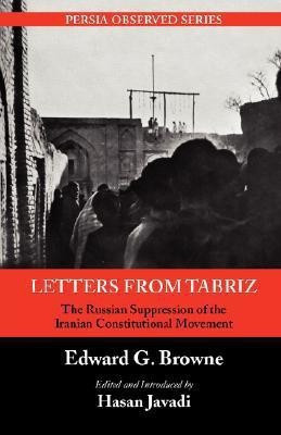 Letters From Tabriz(English, Paperback, Browne Edward G)