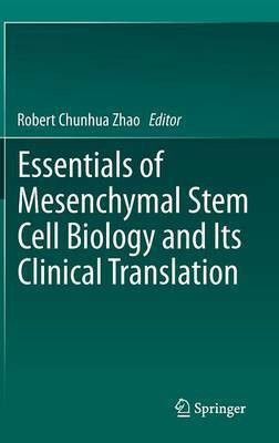 Essentials of Mesenchymal Stem Cell Biology and Its Clinical Translation(English, Hardcover, unknown)