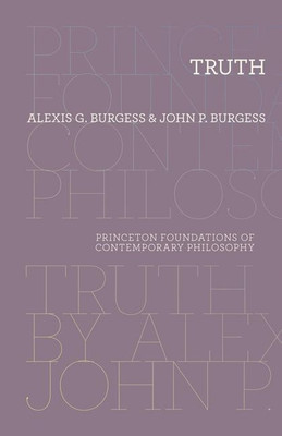 Truth(English, Paperback, Burgess Alexis G.)