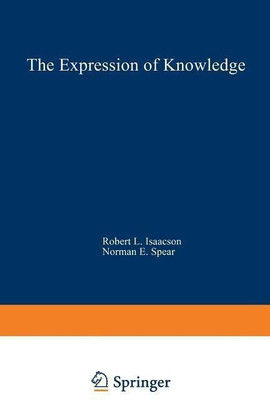 The Expression of Knowledge(English, Paperback, Isaacson Robert L.)