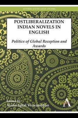 Postliberalization Indian Novels in English(English, Paperback, unknown)