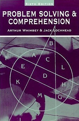 Problem Solving & Comprehension(English, Paperback, Whimbey Arthur)