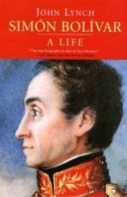 Simon Bolivar (Simon Bolivar)(English, Paperback, Lynch John)