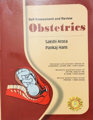 OBSTETRICS Self Assessment And Review(Paperback, SAKSHI ARORA, PANKAJ HANS)