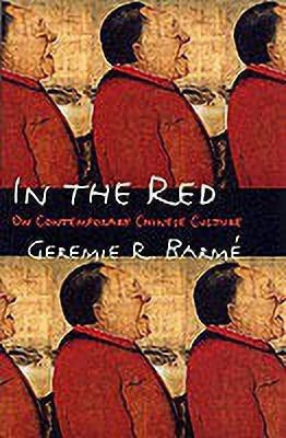 In the Red(English, Paperback, Barme Geremie R.)