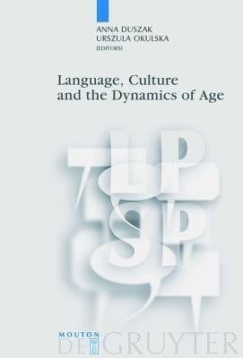Language, Culture and the Dynamics of Age(English, Hardcover, unknown)