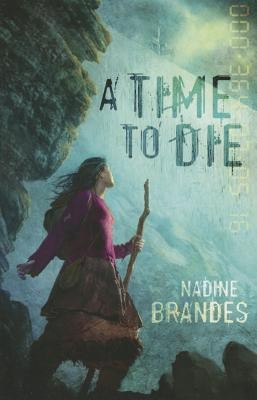 A Time to Die(English, Paperback, Brandes Nadine)