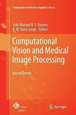 Computational Vision and Medical Image Processing(English, Paperback, unknown)