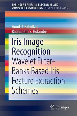 Iris Image Recognition(English, Paperback, Rahulkar Amol D.)