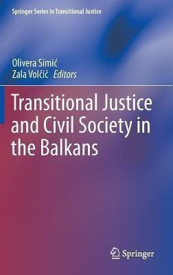 Transitional Justice and Civil Society in the Balkans(English, Hardcover, unknown)